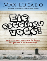 Ele escolheu você! - Max Lucado.epub